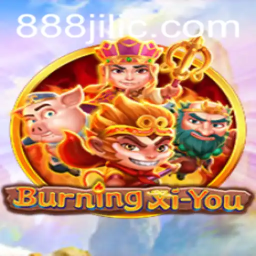 Exploring the World of BurningXiYou: A Comprehensive Guide