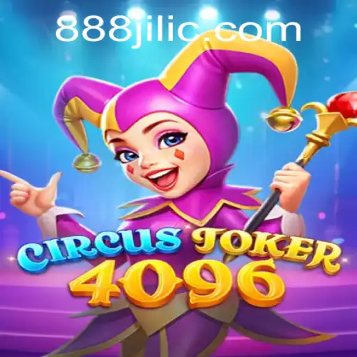 Dive Into the Exciting World of CircusJoker4096: Unleashing the Fun with 888 Jili